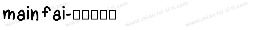 main fai字体转换